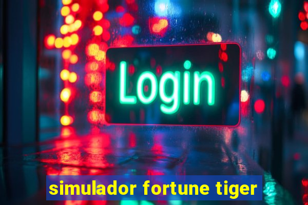 simulador fortune tiger